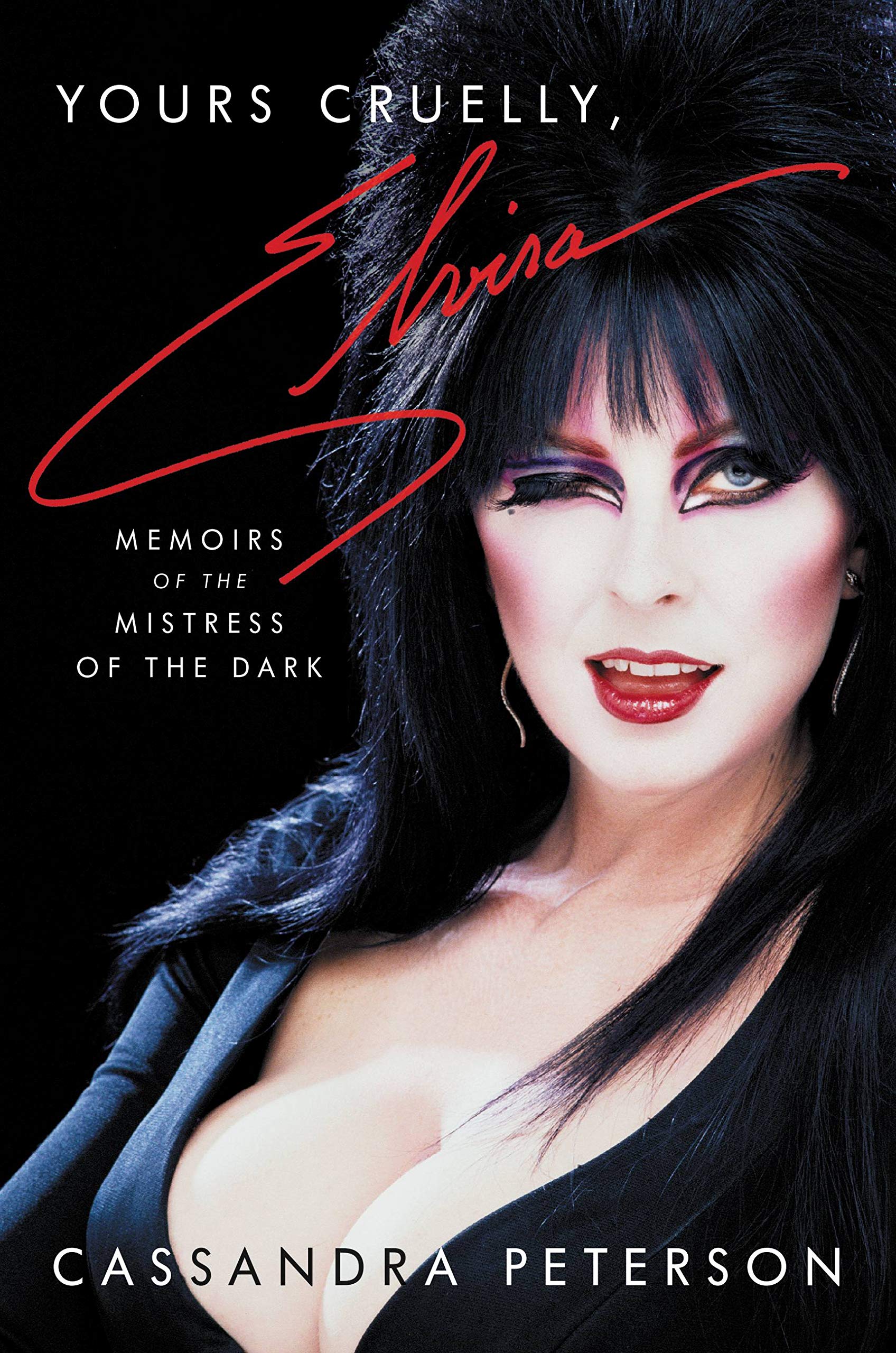 Yours Cruelly Elvira Cassandra Peterson