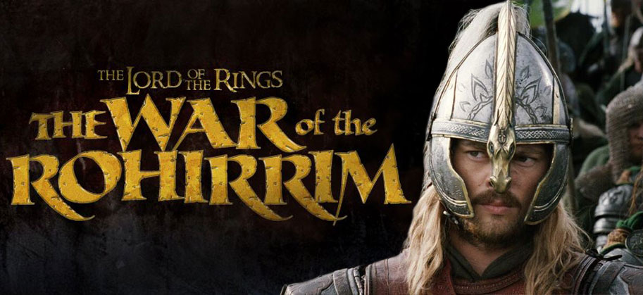 New Line Cinema to Produce 'The War Of The Rohirrim' LOTR Animated Feature.  