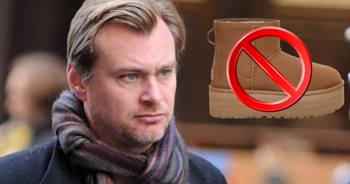 Christopher Nolan has banned Uggs from his sets