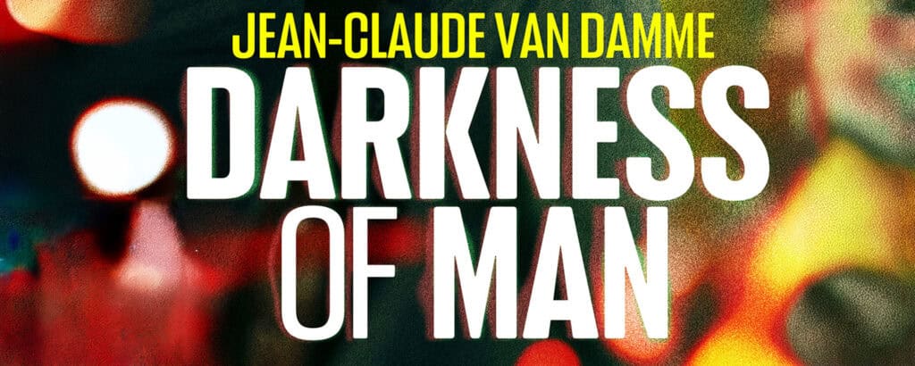 Darkness of Man review
