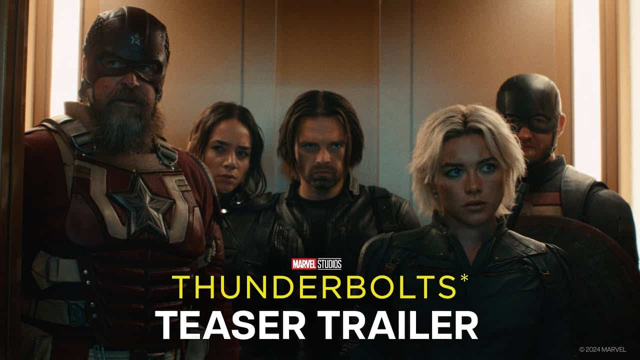 Thunderbolts* teaser trailer warns you to be careful who you assemble