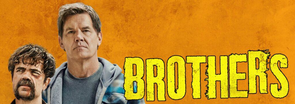 Brothers Review: Josh Brolin and Peter Dinklage cannot save this mediocre comedy