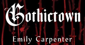 AMC is developing a TV series adaptation of the upcoming Emily Carpenter horror novel Gothictown, about a strange place called Juliana