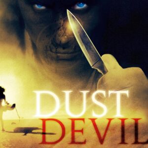 The Best Horror Movie You Never Saw series looks back at Richard Stanley's Dust Devil, starring Chelsea Field and Robert John Burke