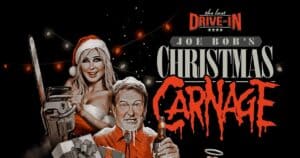 Coming to Shudder and AMC+ on Friday the 13th in December: the Joe Bob Briggs special Joe Bob's Christmas Carnage!